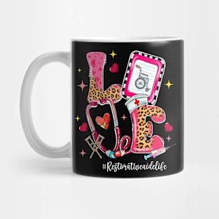 LOVE Restorative Aide Life Leopard Funny Valentine_s Day Mug